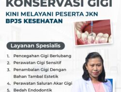 Hore ! Rumah Sakit MMH Bandar Jaya Melayani Peserta JKN BPJS Kesehatan Pasien Konservasi Gigi